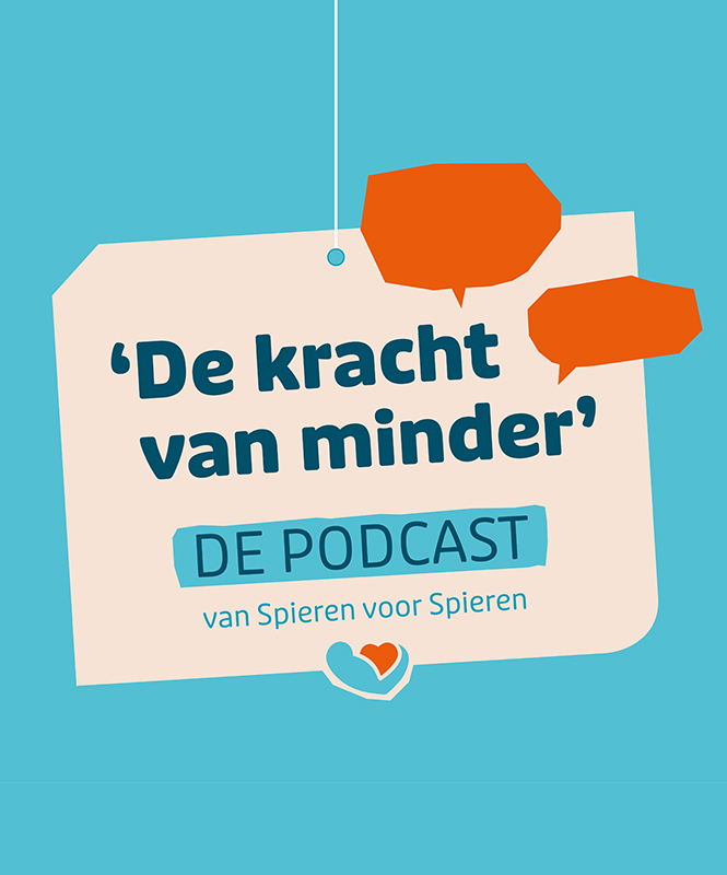 De Kracht van Minder. Een podcast van Spieren voor Spieren.